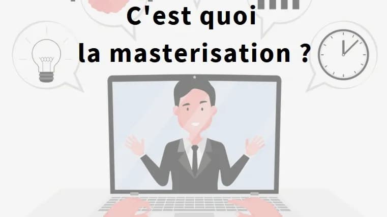 La Masterisation